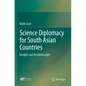 Science Diplomacy for South Asian Countries: Insights and Breakthroughs - Paperback