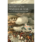 Sir Charles Oman's History of the Peninsular War Volume II: Volume II: January to September 1809 From The Battle of Corunna to the end of The Talavera - Hardcover