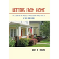 Letters from Home: The Story of an American Family During World War Ii - in Their Own Words - Hardcover