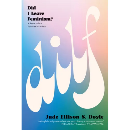 Dilf: Did I Leave Feminism? - Paperback