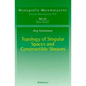 Topology of Singular Spaces and Constructible Sheaves - Hardcover