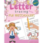 Letter Tracing Book for Preschoolers: Letter Tracing for Preschoolers and Kids Ages 3-5. Prepare Your Little Girl for Preschool, Kindergarten or Pre-K - Paperback