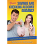 Basic, Savings and Checking Account Guidance: for Teens and Young Adults - Paperback