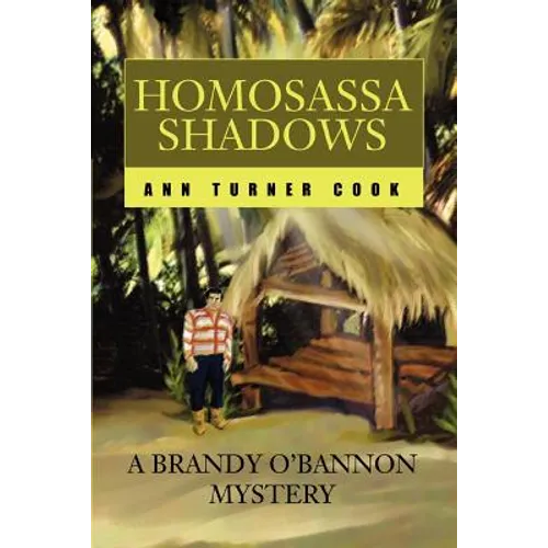 Homosassa Shadows: A Brandy O'Bannon Mystery - Paperback