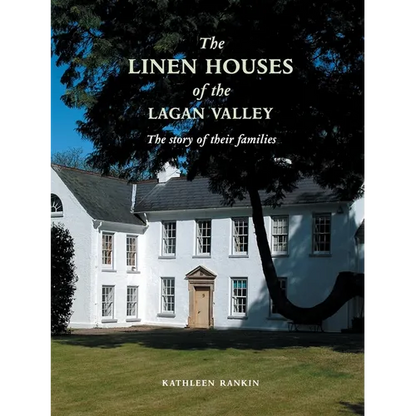 Linen Houses of the Lagan Valley and Their Families - Paperback