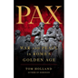 Pax: War and Peace in Rome's Golden Age - Hardcover