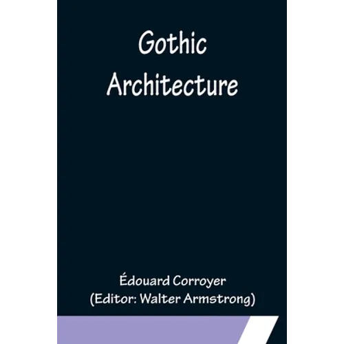 Gothic Architecture - Paperback