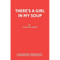 There's a Girl in My Soup - Paperback