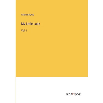 My Little Lady: Vol. I - Paperback