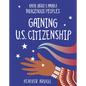 Gaining U.S. Citizenship - Paperback