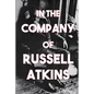 In the Company of Russell Atkins: A Celebration of Friends on His 90th Birthday - Paperback