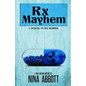 Rx Mayhem - Paperback