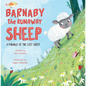 Barnaby the Runaway Sheep: A Parable of the Lost Sheep - Hardcover