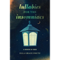 Lullabies for the Insomniacs: A Memoir in Verse - Paperback