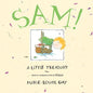 Sam!: A Little Treasury - Hardcover