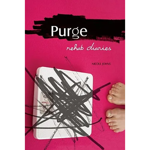 Purge: Rehab Diaries - Paperback
