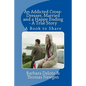 An Addicted Cross-Dresser, Married and a Happy Ending - A True Story: A Book to Share - Paperback