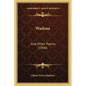 Wadena: And Other Poems (1900) - Paperback
