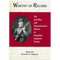 Worthy of Record: The Civil War and Reconstruction Diaries of Columbus Lafayette Turner - Hardcover
