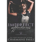 Imperfect Affections: A Diamond Magnate Novel - Paperback