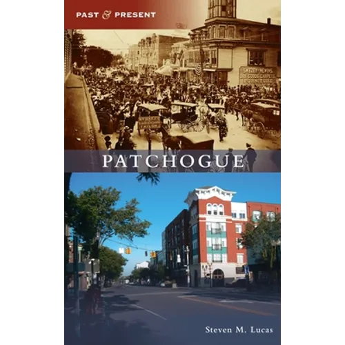 Patchogue - Hardcover