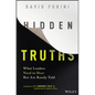Hidden Truths: What Leaders Need to Hear But Are Rarely Told - Hardcover