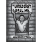 The Untold Story of the Real Me: Young Voices from Prison - Paperback