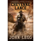 Cheyenne Lance - Library Binding