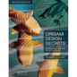 Origami Design Secrets: Mathematical Methods for an Ancient Art - Paperback