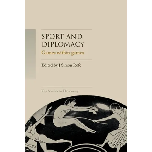 Sport and Diplomacy: Games Within Games - Paperback