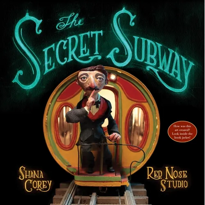 The Secret Subway - Hardcover