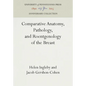 Comparative Anatomy, Pathology, and Roentgenology of the Breast - Hardcover