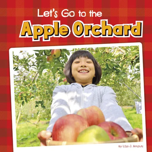 Let's Go to the Apple Orchard - Hardcover