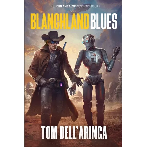 Blanchland Blues: A Sci-fi Adventure - Paperback