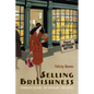 Selling Britishness: Commodity Culture, the Dominions, and Empire - Paperback