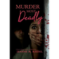 Murder Most Deadly - Paperback
