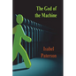 The God of the Machine - Paperback