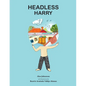 Headless Harry - Paperback