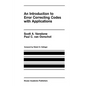 An Introduction to Error Correcting Codes with Applications - Hardcover
