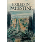 Exiled In Palestine - Paperback