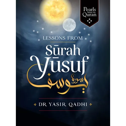 Lessons from Surah Yusuf - Hardcover