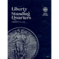 Official Whitman(r) Coin Folder - Liberty Standing Quarters: 1916-1930: Liberty Standing - Hardcover