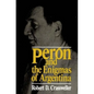 Peron and the Enigmas of Argentina - Paperback