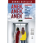 Amen, Amen, Amen: Life's Journey and Peaceful Minds Through Chaotic Battles - Paperback