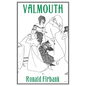 Valmouth: A Romantic Novel - Paperback