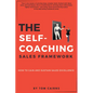 The Self-Coaching Sales Framework: How to Gain and Sustain Sales Excellence - Paperback