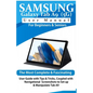 Samsung Galaxy Tab A9 (5G) User Manual for Beginners & Seniors: The Most Complete & Fascinating User Guide with Tips & Tricks, Coupled with Navigation - Paperback
