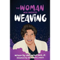 The Woman Who Invented Weaving - Paperback