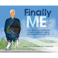 Finally ME: How Shamanic Journeying Healed Childhood Trauma and Gave Me Back My Life - Hardcover