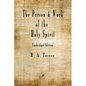 The Person and Work of The Holy Spirit - Paperback